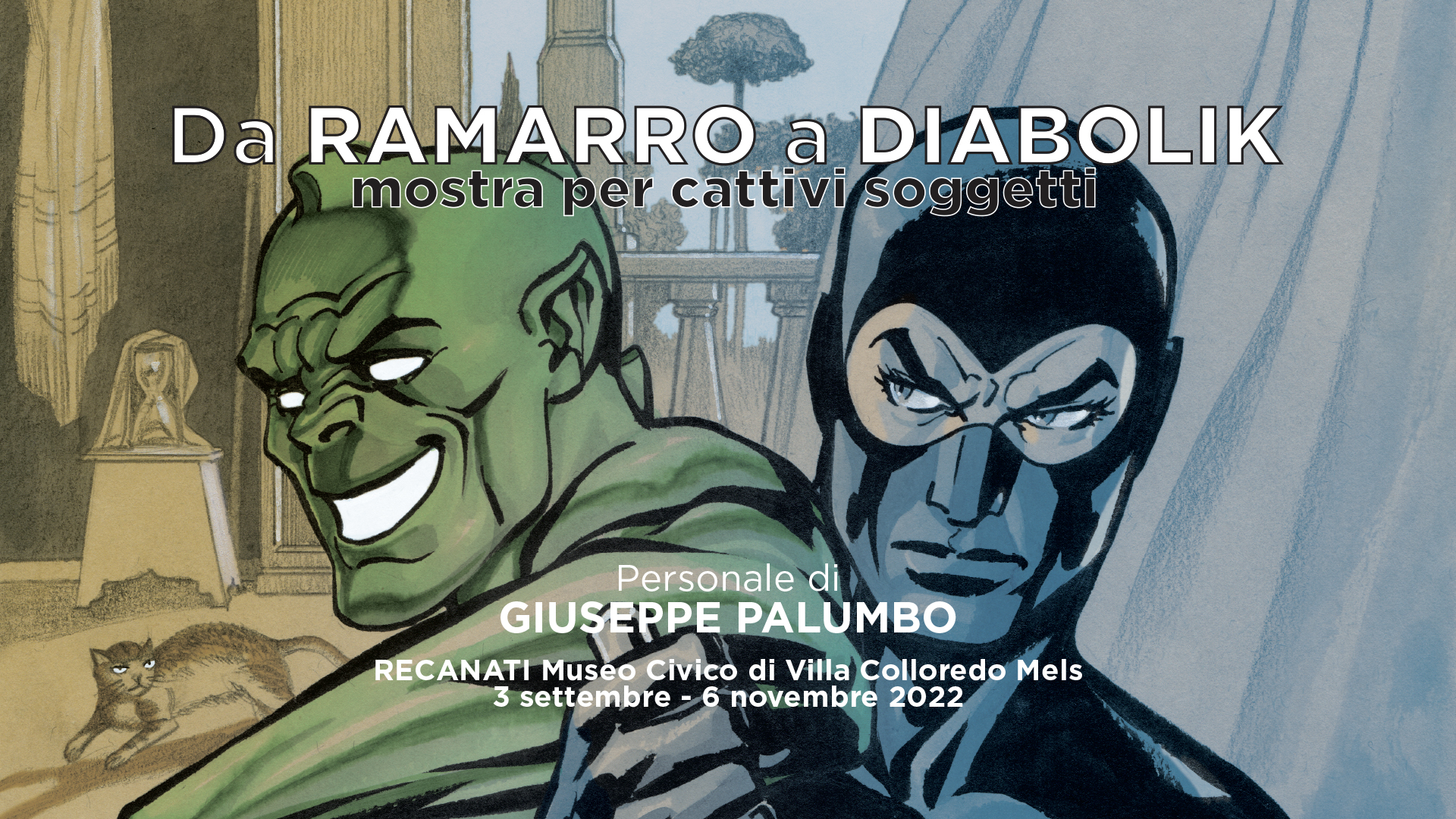 DA RAMARRO A DIABOLIK. MOSTRA PER CATTIVI SOGGETTI - Recanati città  dell'Infinito